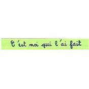 Ruban satin message "C'est moi qui l'ai fait"