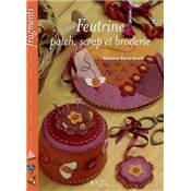 Feutrine patch, scrap et broderie