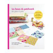 Les bases du patchwork en pas à pas