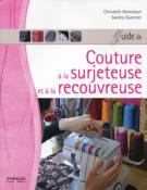 Guide de couture  la surjeteuse et  la recouvreuse