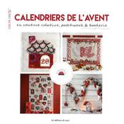 Calendriers de l'Avent en couture créative, patchwork & broderie