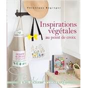 Inspirations Végétales au point de croix - Véronique Enginger