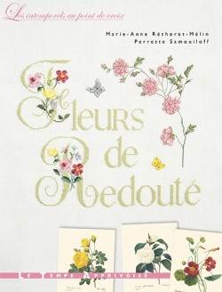 Fleurs de Redouté - Marie-Anne Réthoret-Mélin, Perrette Samouiloff