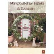 My Country Home & Garden